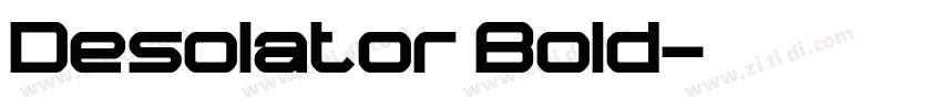 Desolator Bold字体转换 Desolator Bold字体转换